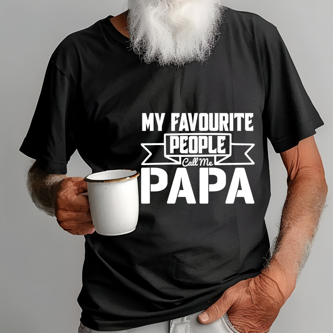 "My Favourite People Call Me Papa/Grandad/Grandpa" – Personalised Cotton T-Shirt
