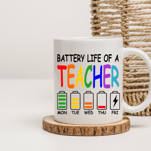 "Battery Life of a Teacher" Mug – Funny 11oz Ceramic Coffee Cup