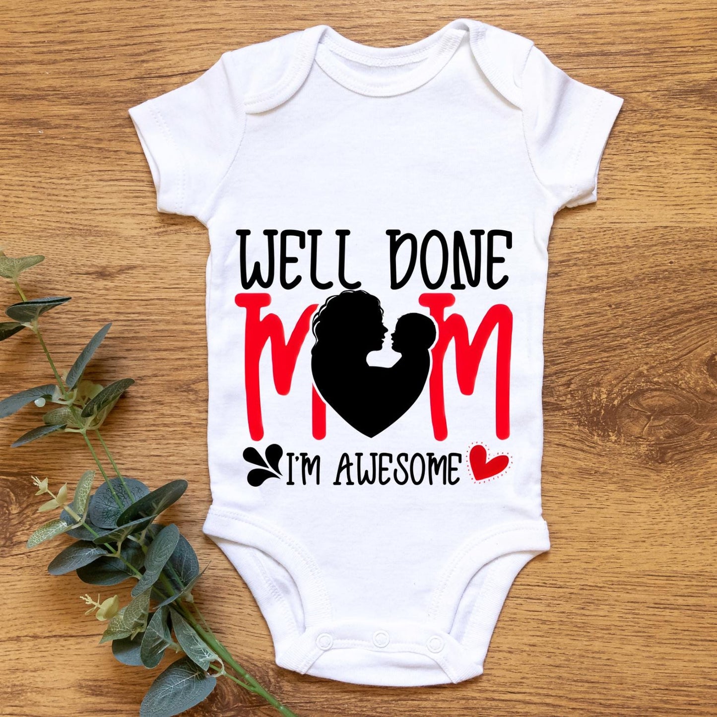 Funny Baby Vest – "Well Done Mum, I’m Awesome" | Mother’s Day Gift | New Mum Present