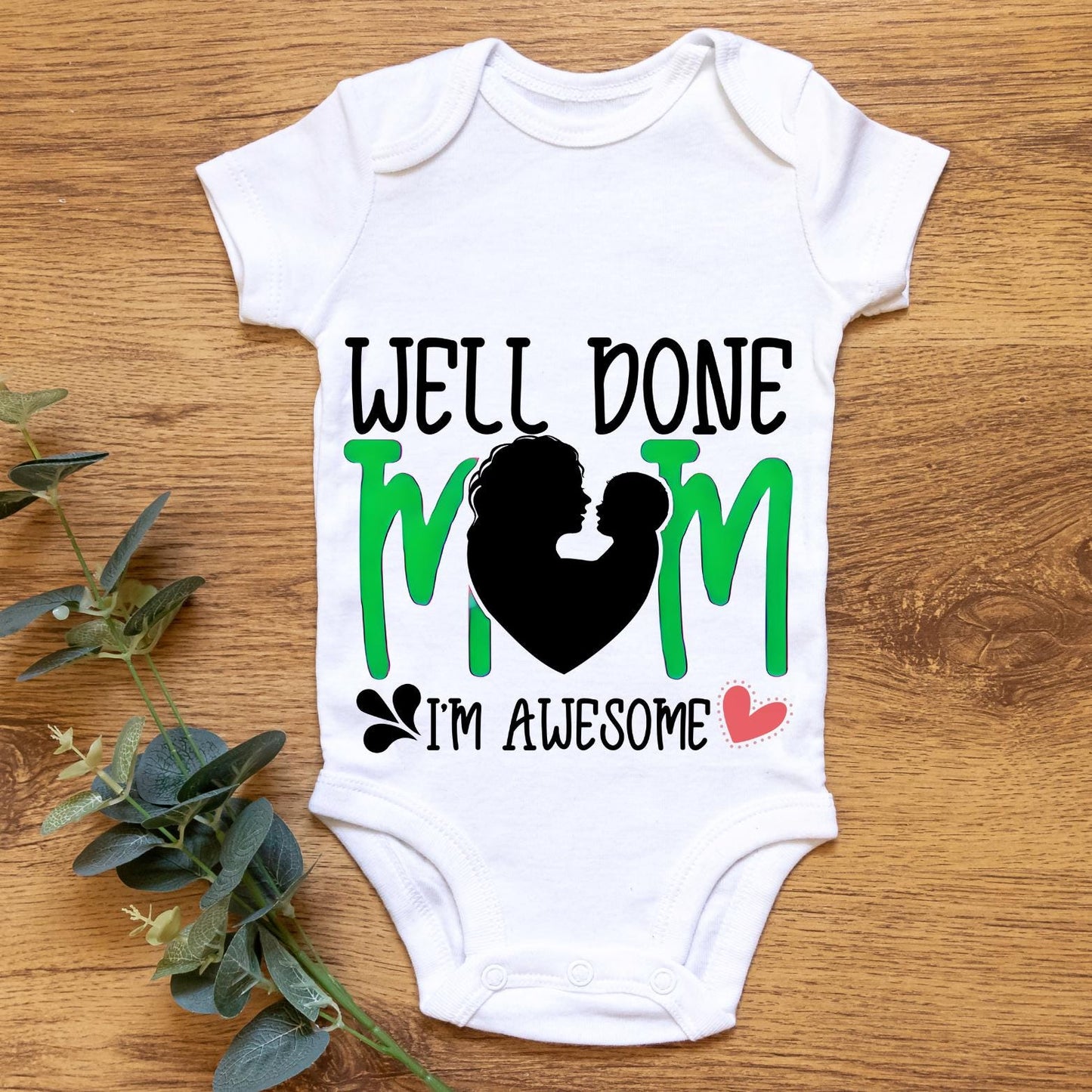Funny Baby Vest – "Well Done Mum, I’m Awesome" | Mother’s Day Gift | New Mum Present