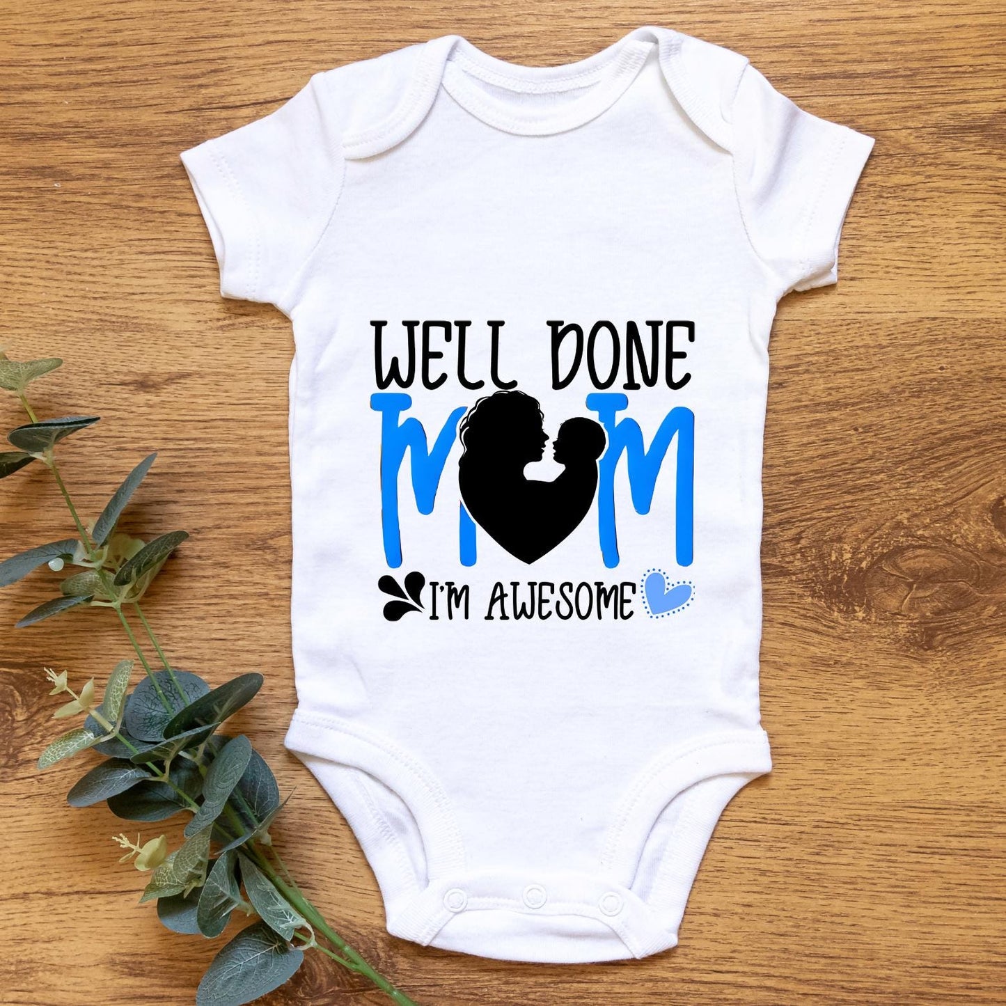 Funny Baby Vest – "Well Done Mum, I’m Awesome" | Mother’s Day Gift | New Mum Present