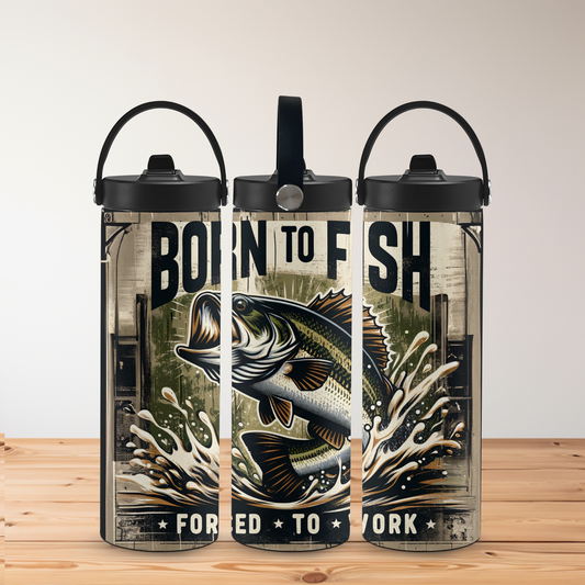 Born to Fish, Forced to Work - 20oz Personalised Tumbler
