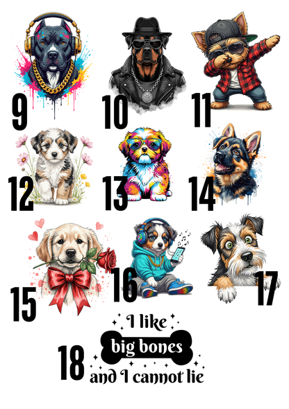 a collection of illustrations of dogs, each with unique features and accessories, accompanied by the text "I like big bones and I cannot lie".