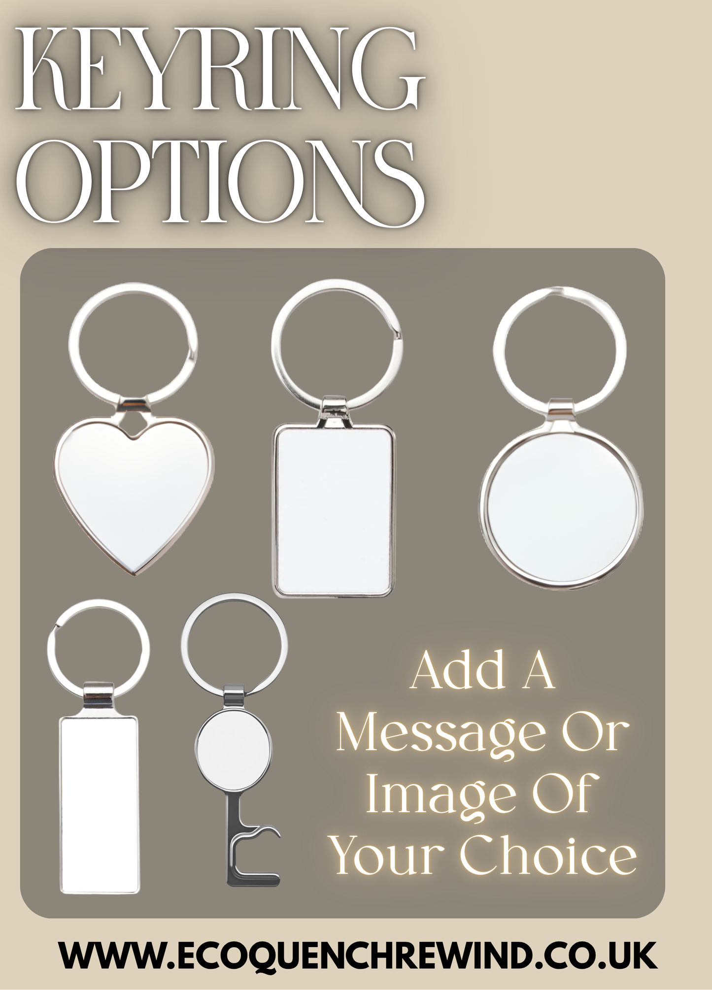 The image is a collection of various keyring designs, including heart-shaped, rectangular, and circular keyrings, along with instructions for adding a message or image of one's choice.