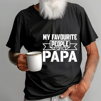 "My Favourite People Call Me Papa/Grandad/Grandpa" – Personalised Cotton T-Shirt