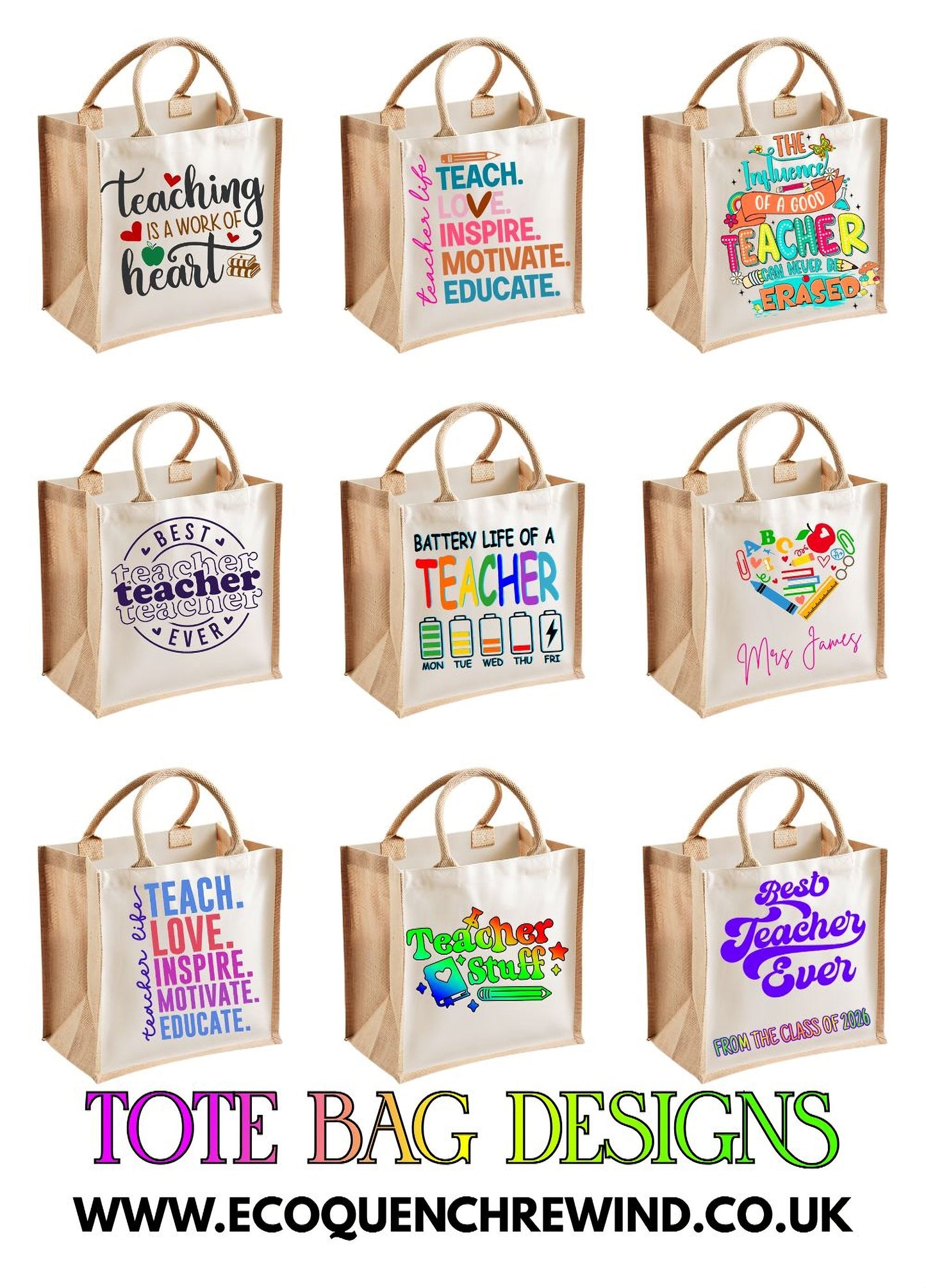 The image is a collage of nine tote bag designs, each featuring a different message or quote related to teaching and education.