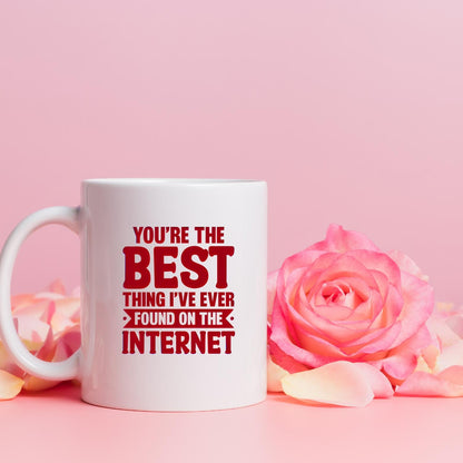 Ceramic Valentine’s Day Mug – “You’re the Best Thing I’ve Ever Found on the Internet” | Romantic Gift