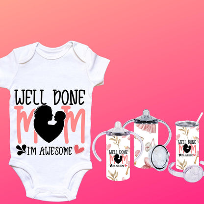 Funny 12oz Sippy Bottle – "Well Done Mum, I’m Awesome" | Baby Gift for Mother’s Day | 2 Lids